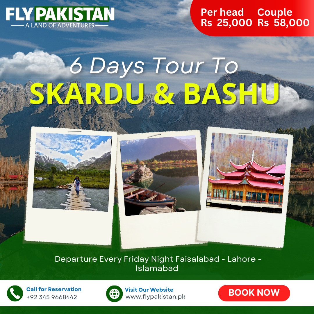 Book Deal 6 Days Tour To Skardu And Bashu Valley